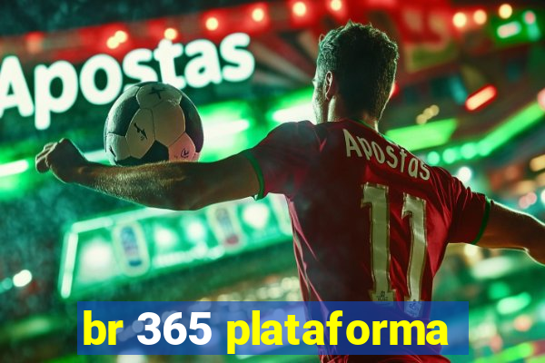 br 365 plataforma